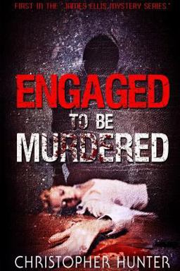 Engaged to Be Murdered Engaged to Be Murdered
