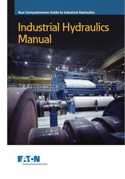 Industrial Hydraulics Manual Your Comprehensive Guide to Industrial Hydraulics 6th 9780692532102 Front Cover
