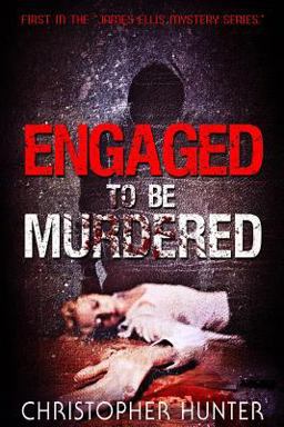 Engaged to Be Murdered Engaged to Be Murdered