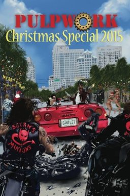 The PulpWork Christmas Special 2015