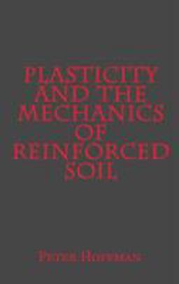 Plasticity and the Mechanics of Reinforced Soil