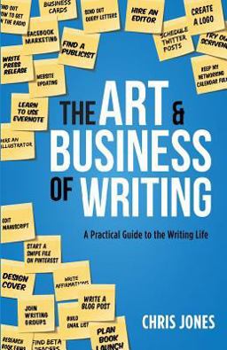 The Art and Business of Writing
