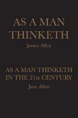 As a Man Thinketh