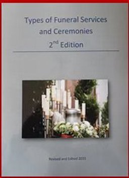 Types of Funeral Services and Ceremonies 2nd Edition 2nd 9780692675908 Front Cover