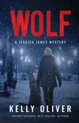 Wolf A Jessica James Mystery  9780692685358 Front Cover