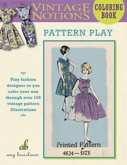 Vintage Notions Coloring Book: Pattern Play Vintage Notions Coloring Book: Pattern Play