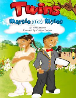 Twins Maysie and Myles (Book#2)