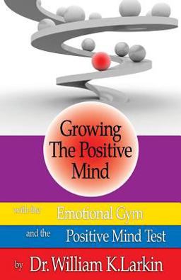 Growing the Positive Mind