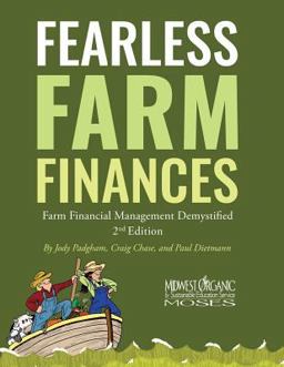 Fearless Farm Finances Farm Financial Management Demystified Second Edition  9780692801888 Front Cover
