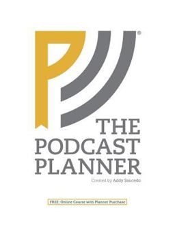 Podcast Planner  9780692822982 Front Cover