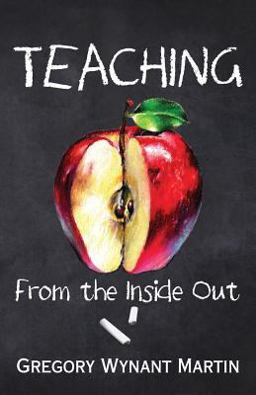 Teaching, from the Inside Out