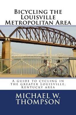 Bicycling the Louisville Metropolitan Area