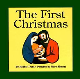 The First Christmas Board Book