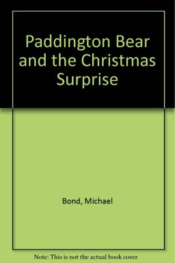 Paddington Bear and the Christmas Surprise