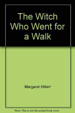 The Witch Who Went for a Walk
