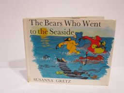 The Bears Who Went to the Seaside