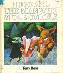 Hugo and the Man Who Stole Colors