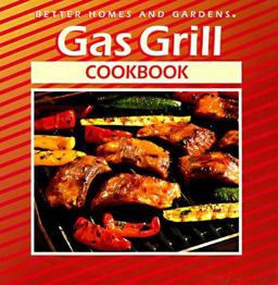 Gas Grill Cookbook Gas Grill Cookbook