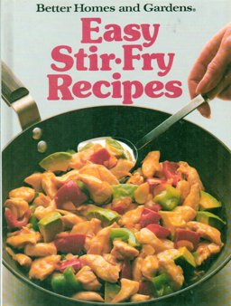 Easy Stir-Fry Recipes Easy Stir-Fry Recipes