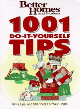 One-Thousand and One Do-It-Yourself Tips One-Thousand and One Do-It-Yourself Tips