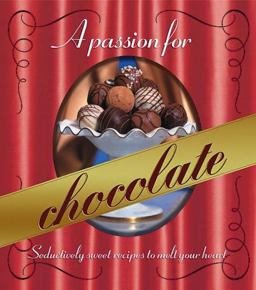 A Passion for Chocolate
