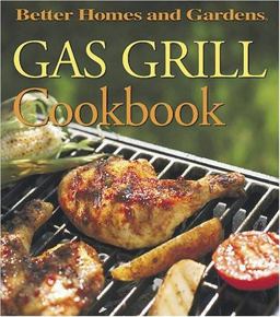 Gas Grill Cookbook  9780696211836 Front Cover