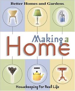 Making a Home Housekeeping for Real Life  9780696212031 Front Cover