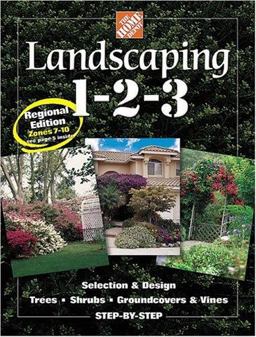 Landscaping 1-2-3 Regional Edition: Zones 7-10  9780696212536 Front Cover