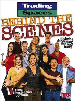 Trading Spaces Behind the Scenes