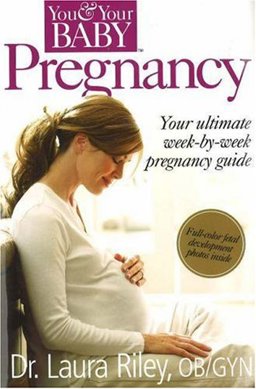 Pregnancy The Ultimate Week-by-Week Pregnancy Guide  9780696222214 Front Cover
