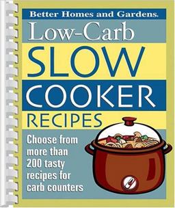 Low-Carb Slow Cooker Recipes  9780696223709 Front Cover