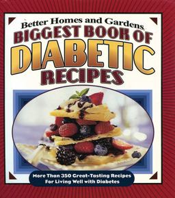 Biggest Book of Diabetic Recipes More Than 350 Great-Tasting Recipes for Living Well with Diabetes  9780696225819 Front Cover