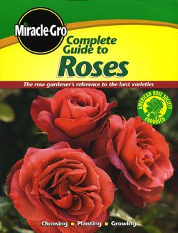 Complete Guide to Roses