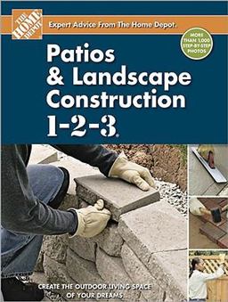 Patios and Landscape Construction 1-2-3  9780696241116 Front Cover