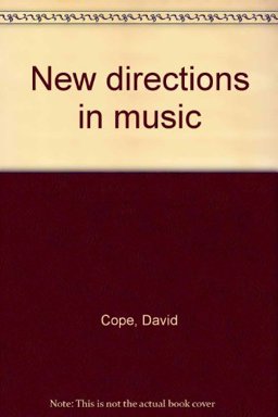 New Directions in Music