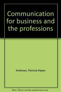 Communication for Business and the Professions