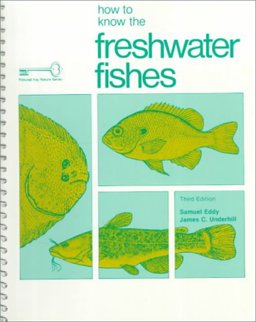 How to Know the Freshwater Fishes 3rd 9780697047502 Front Cover