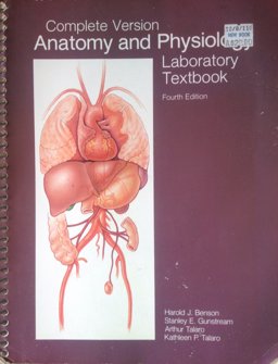 Anatomy and Physiology Laboratory Textbook, Complete Anatomy and Physiology Laboratory Textbook, Complete