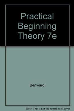 Practical Beginning Theory : A Fundamentals Worktext 7th 9780697106353 Front Cover