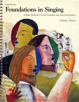 Foundations in Singing : Vocal Technique and Song Interpretation 6th 9780697125668 Front Cover