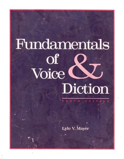 Fundamentals of Voice and Diction 10th 9780697139320 Front Cover