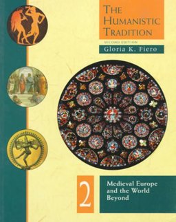 Humanistic Tradition Bk. 2 : Medieval Europe and the World Beyond 2nd 9780697242181 Front Cover
