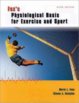 The Physiological Basis for Exercise and Sport