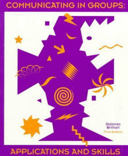 Communicating in Groups Communicating in Groups