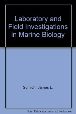 Laboratory and Field Investigations in Marine Life
