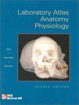 Laboratory Atlas of Anatomy and Physiology