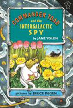 Commander Toad and the Intergalactic Spy  9780698114180 Front Cover