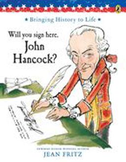 Will You Sign Here, John Hancock?  9780698114401 Front Cover