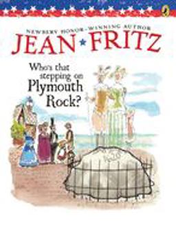 Who's That Stepping on Plymouth Rock?