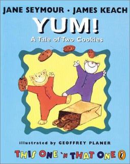 Yum! A Tale of Two Cookies Yum! A Tale of Two Cookies